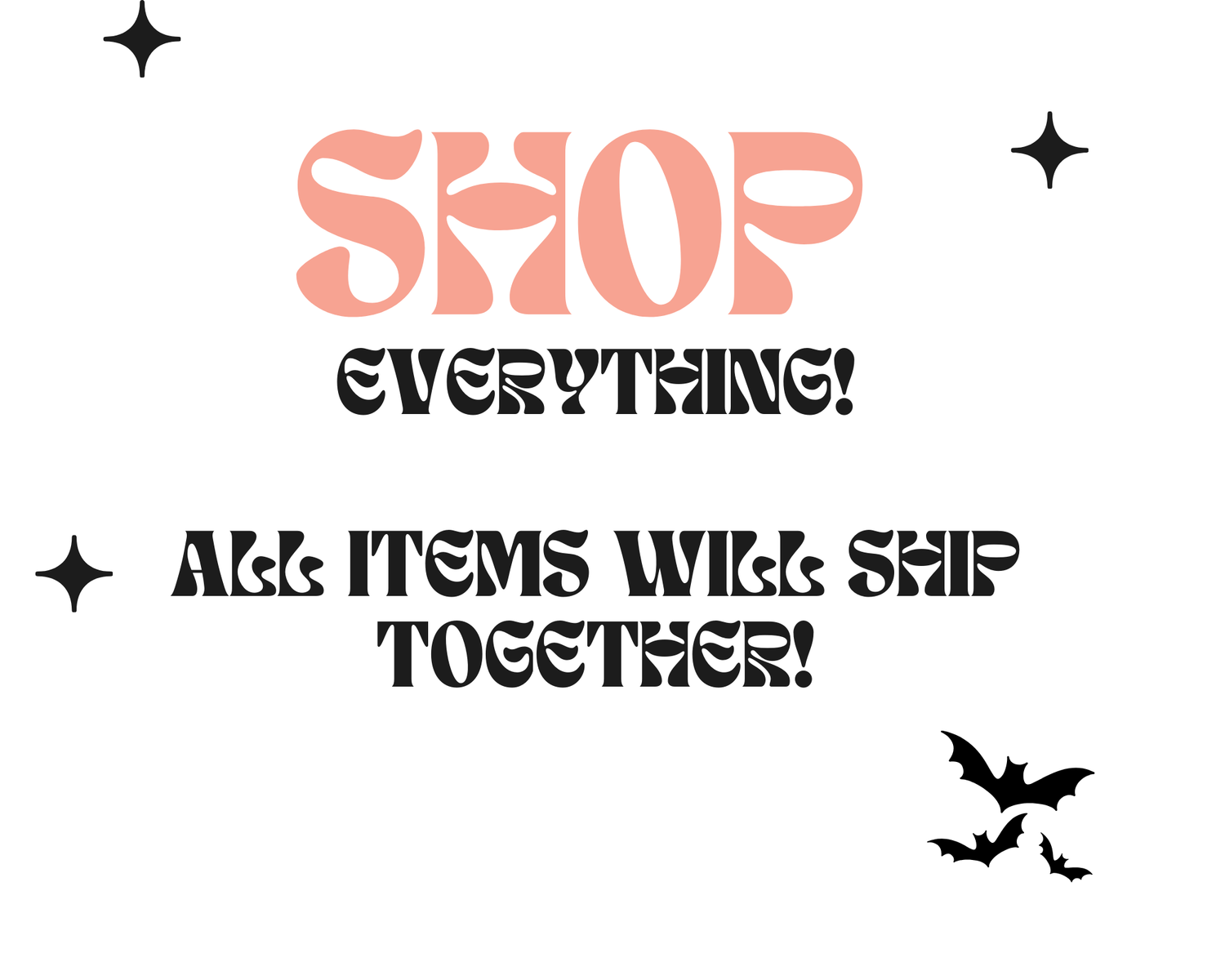 Shop Everything!